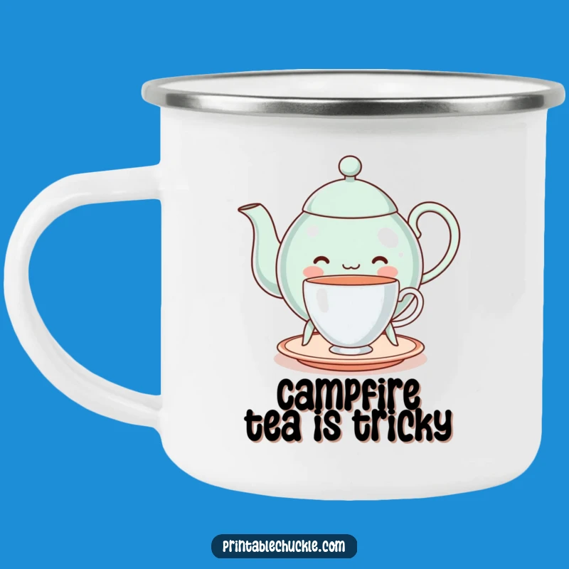 Funny Cheerful Teapot Balancing Teacup Camping Mug - Adventure Tea Time