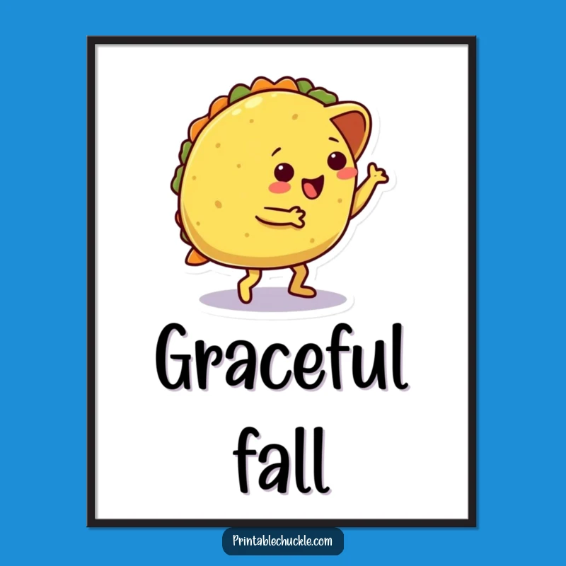 Funny Taco Trip Digital Art: Hilarious Dancing Taco Print, Perfect Decor Funny Gift