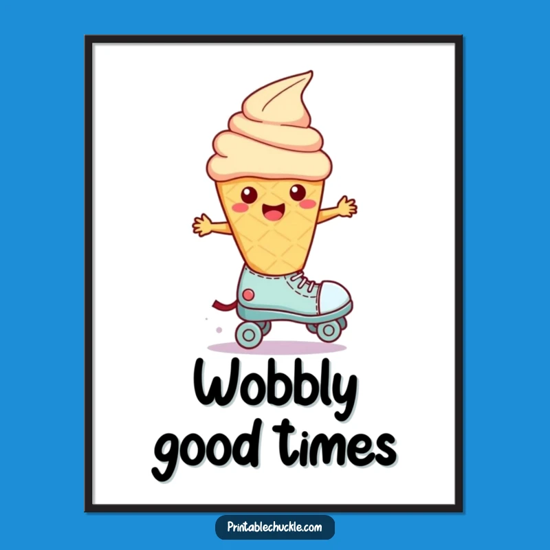 Funny Wobbly Ice Cream Roller Skate Digital Art Print - Hilarious Dessert Decor, Instant Funny Gift