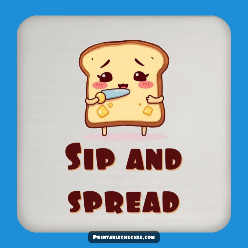 Funny Nervous Toast Coaster: Protect Surfaces with Hilarious Anxiety