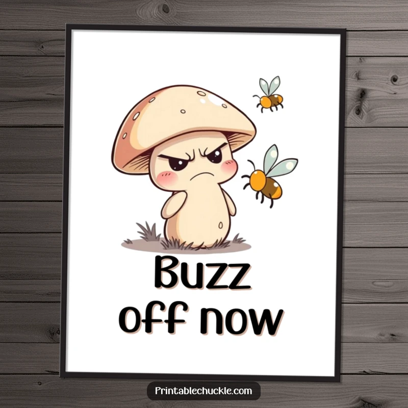 Funny poster print of a grumpy mushroom character swatting at a buzzing fly, capturing a moment of woodland annoyance.