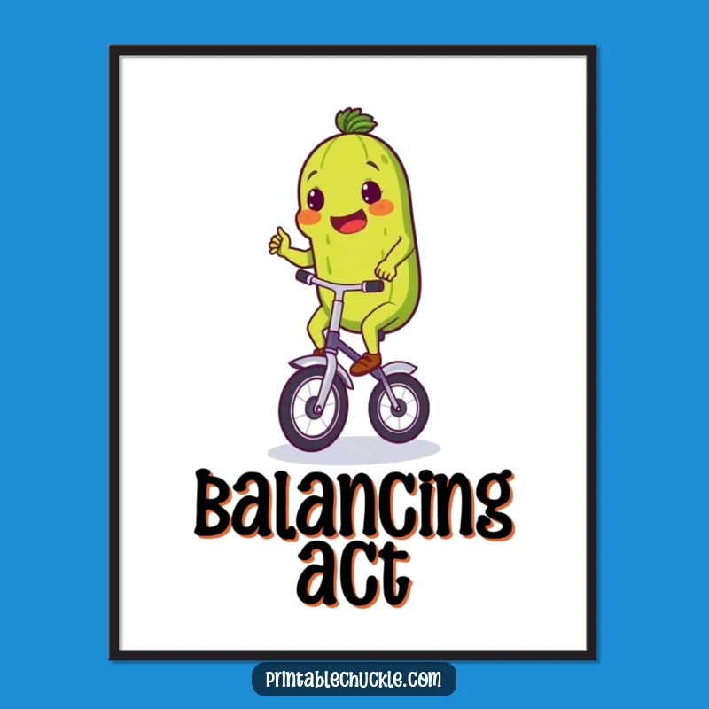 Funny Pickle Unicycle Poster: Decorate with Determination and Laughs!