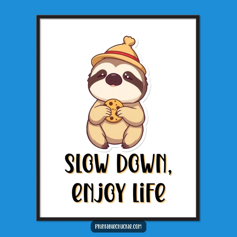 Funny Sloth Poster: Adorn Your Walls with Hilarious Lazy Art and Cookie Dreams