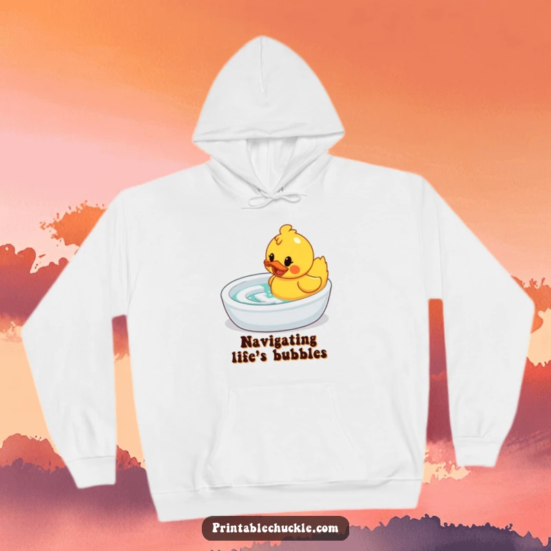 Funny hoodie: a determined rubber duck braving a bathtub maze, symbolizing resilience and warmth.