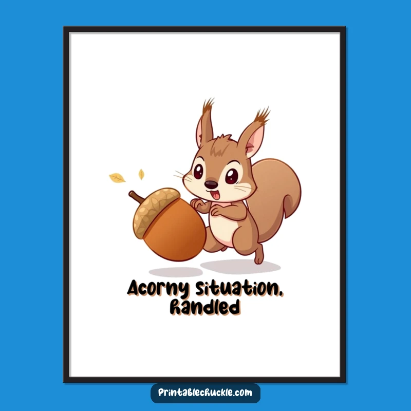 Free Printable Acorn Chase Art - Funny Squirrel Downloadable Decor