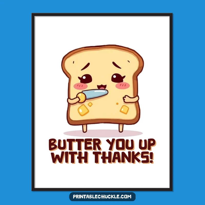 Funny Free Printable Wall Art: Toast's Butter Dilemma Decor