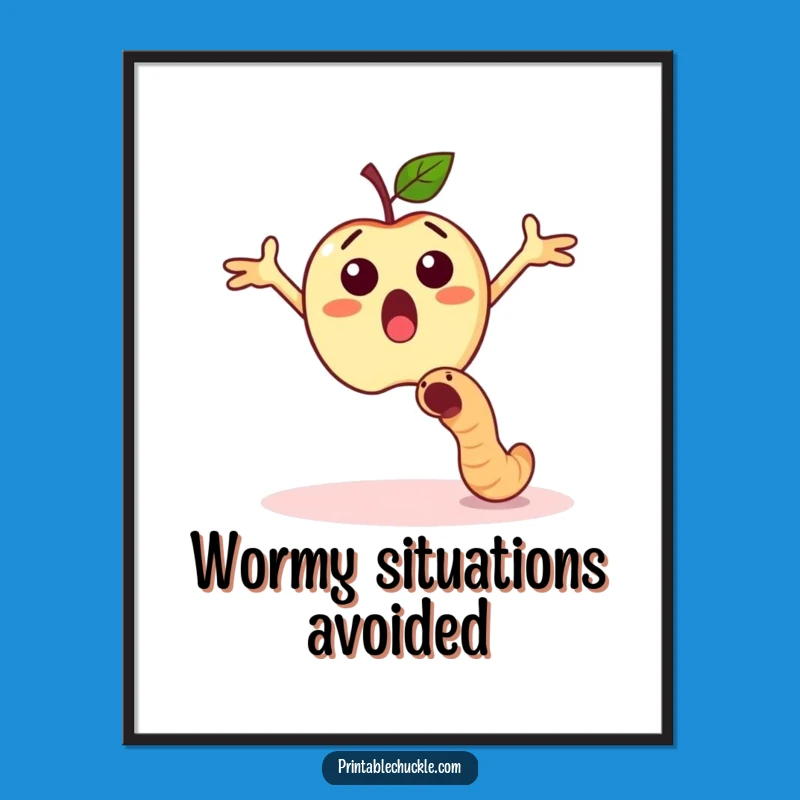 Funny Free Printable Wall Art: Apple Dodges Worm - DIY Decor!