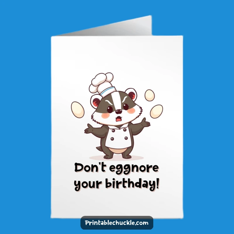 Free Printable Birthday Card: Bewildered Badger Chef, Funny Downloadable Gift for Cooks