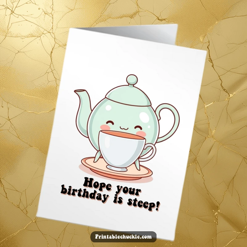 Funny free printable birthday card: Cheerful teapot with legs struggles to balance a teacup, a quirky DIY gift.
