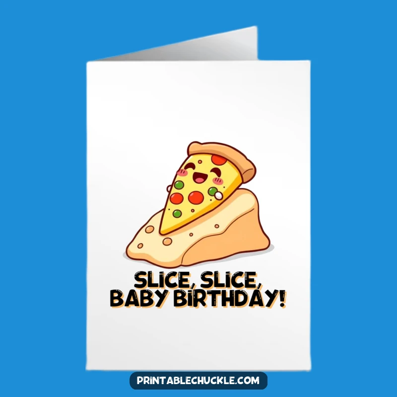Free Printable Pizza Slide Birthday Card - Cheesy Fun Downloadable