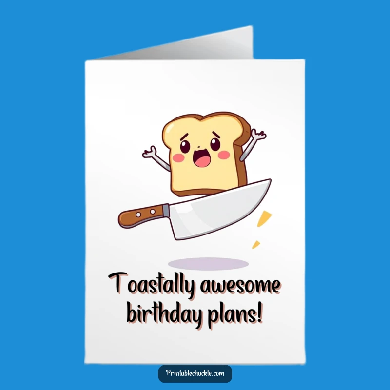 Funny Free Printable Birthday Card: Epic Toast Jump, Hilarious DIY Downloadable Gift