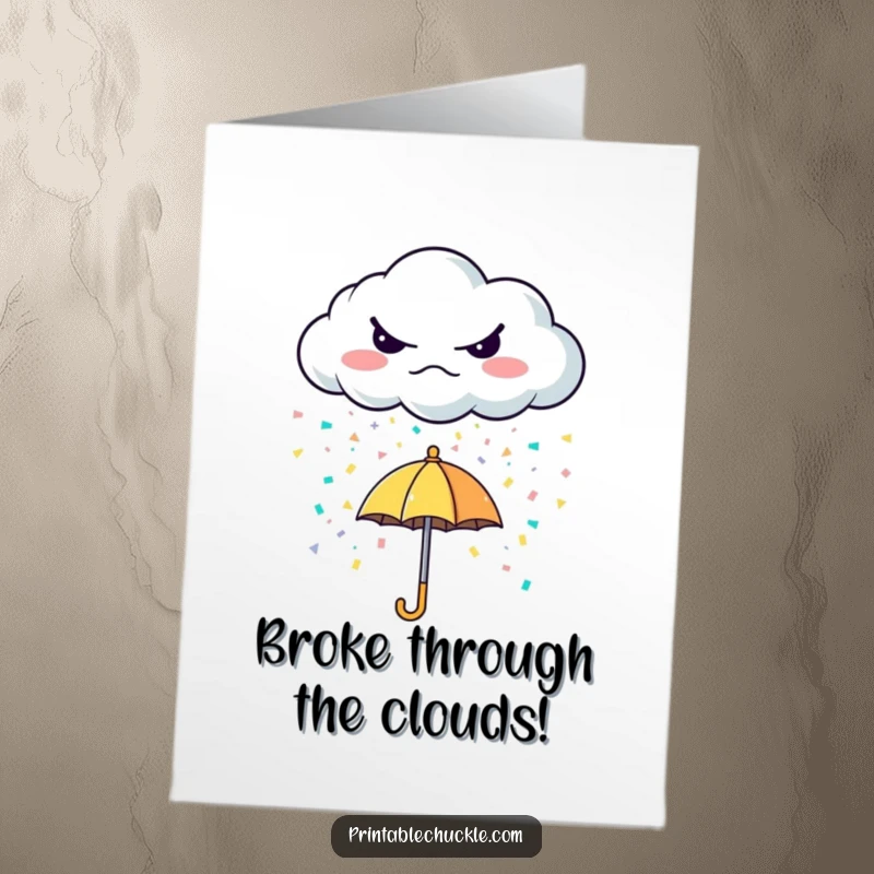 Funny free printable congratulations card, a grumpy cloud raining colorful confetti onto a tiny, cheerful umbrella, celebrating.