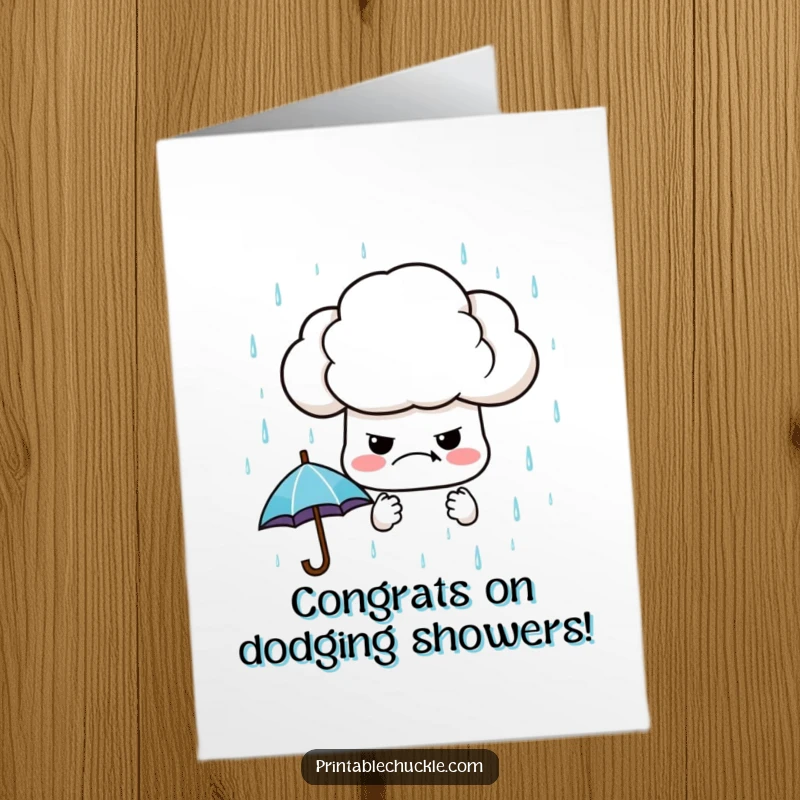 Funny Free Printable Congratulations Card: A grumpy cloud rains perfectly formed umbrellas, celebrating a quirky success.