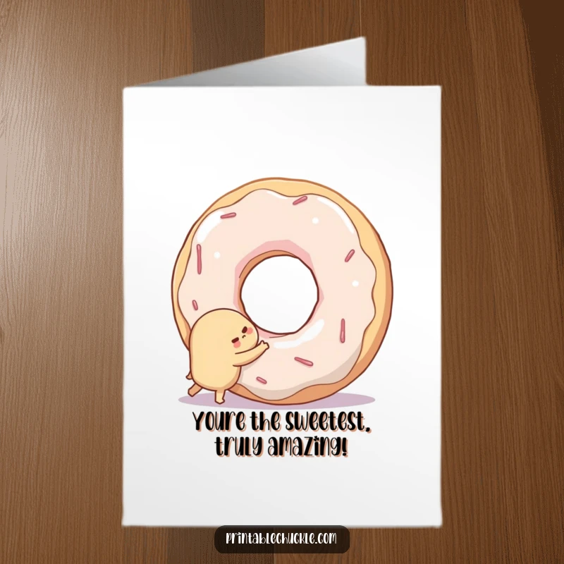 Funny Free Printable Congrats Card: Shy donut embraces a large smiling doughnut hole, a heartwarming and funny congratulatory message.