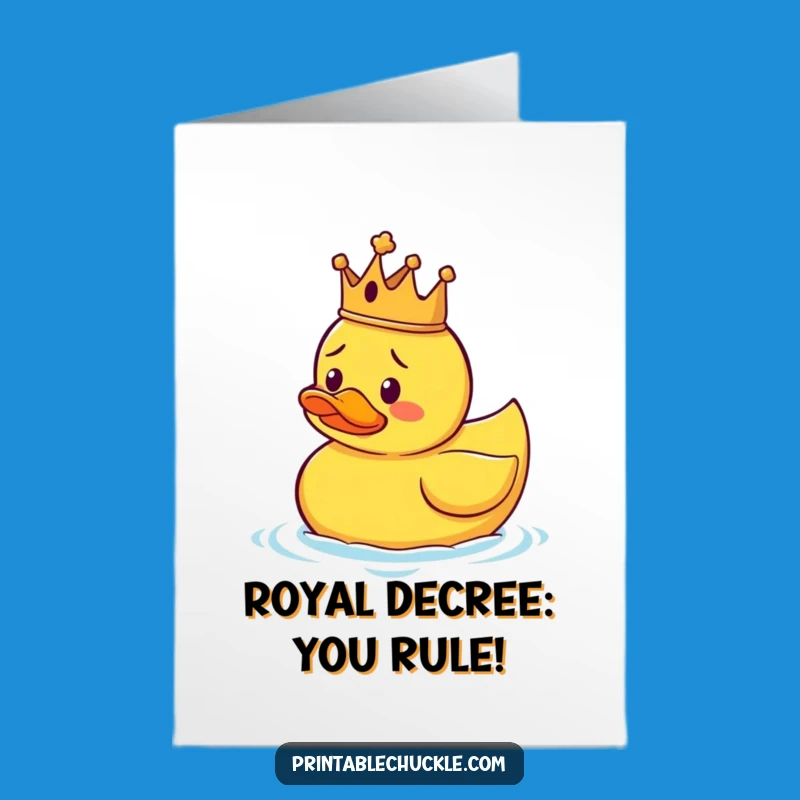 Free Printable Congrats Card: Confused Duck King, Hilarious DIY Downloadable Gift for a Win