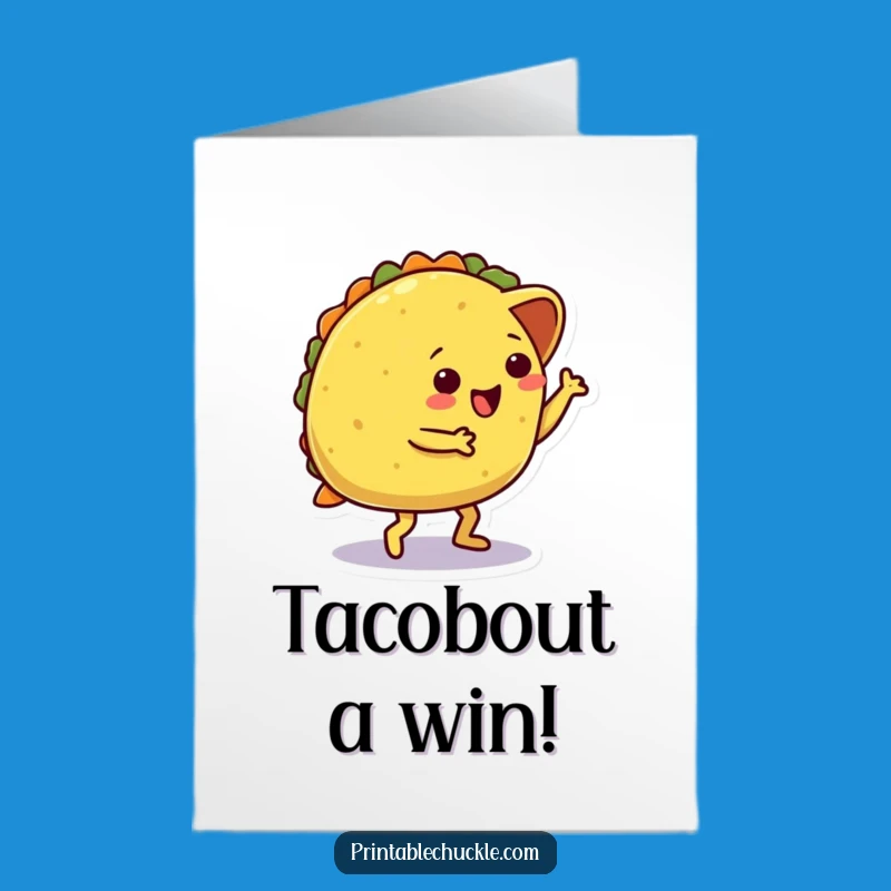 Free Printable Congratulations Card: Tripping Taco - Funny Downloadable for Any Win