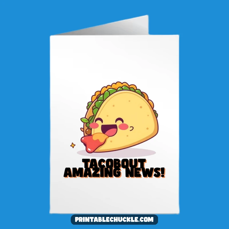 Free Printable Congrats Card: Hilarious Taco Celebration, Downloadable Gift