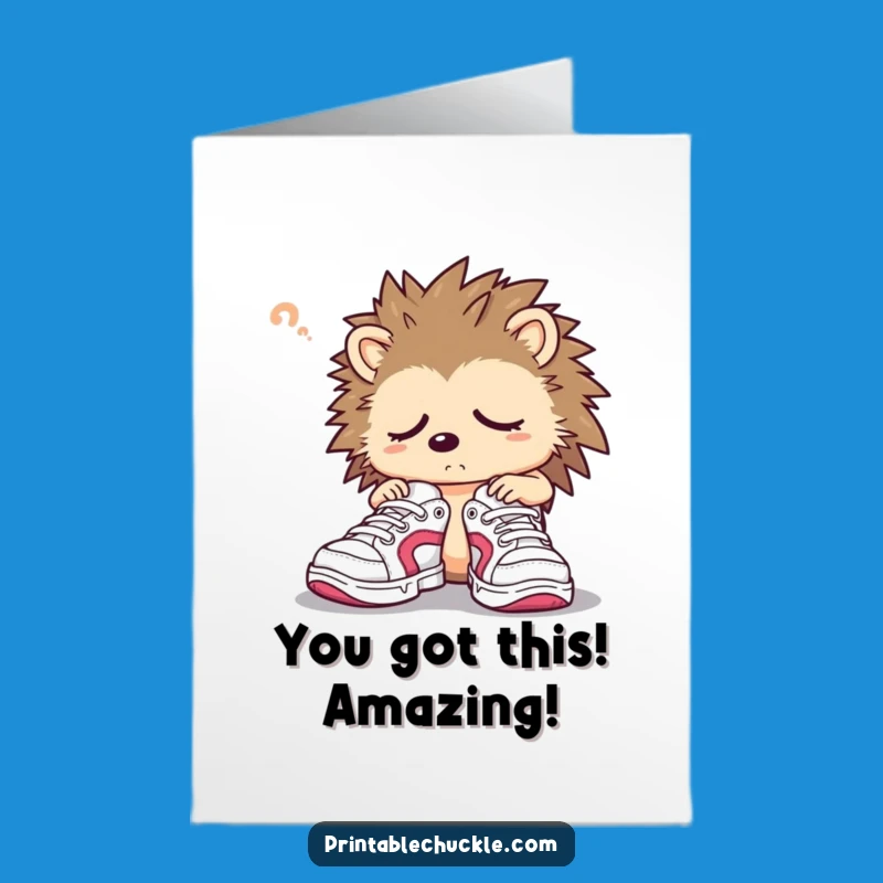 Free Printable Hedgehog Shoe Struggle Congrats Card: Hilarious Downloadable Gift for Big Steps
