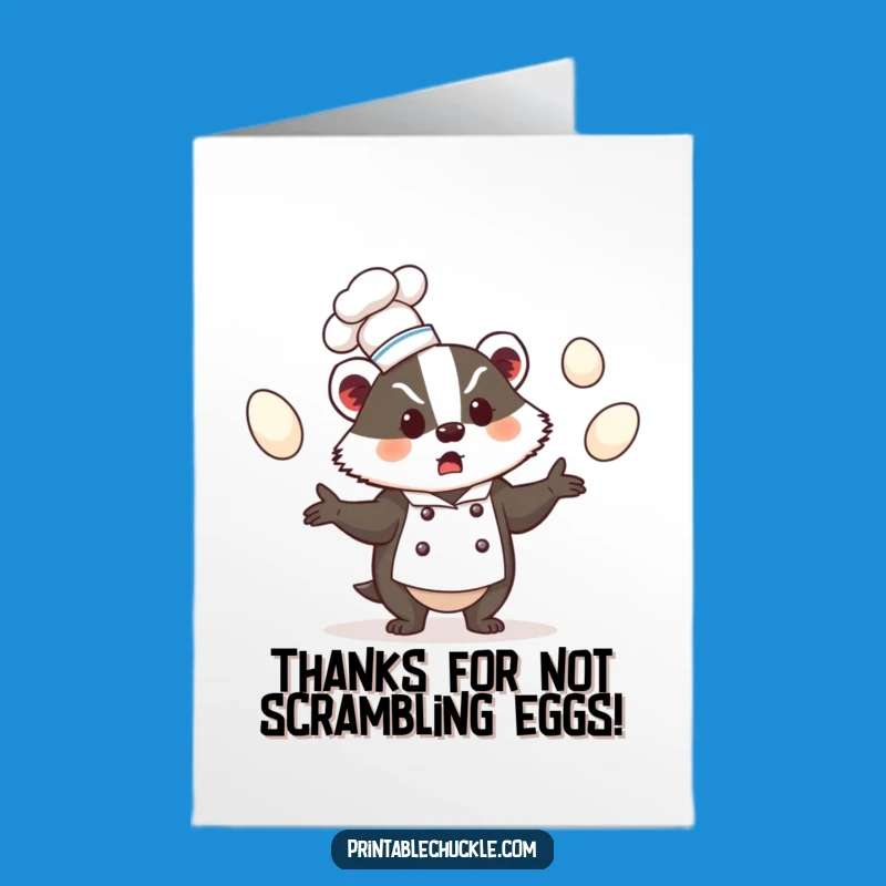 Free Printable Thank You Card: Bewildered Badger Chef, Funny Downloadable Gratitude Gift