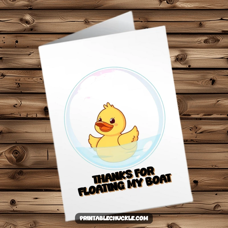 Funny Free Printable Thank You Card: Giggling rubber duck floating on a giant bubble, expressing gratitude.