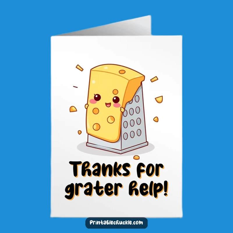Free Printable Thank You Card: Grater Mishap Cheese, Funny Downloadable Gratitude Gift