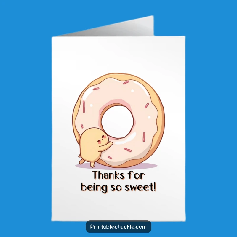 Free Printable Thank You Card: Shy Donut Hugs Doughnut Hole Humorous Downloadable