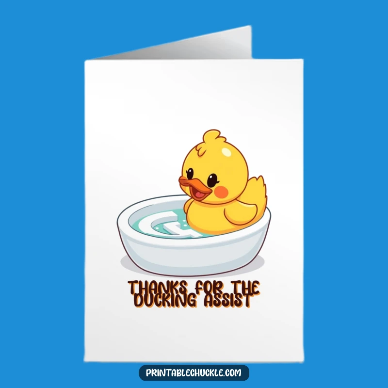 Free Printable Thank You Card: Duck's Bathtub Journey - Funny Downloadable Gift!