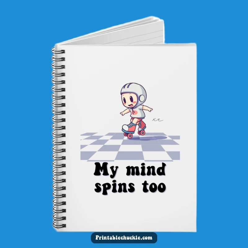 Funny Dizzy Roller Skate Notebook: Jot Down Dizzy Ideas