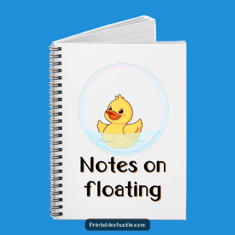 Funny Duck Bubble Notebook: Giggling Journal, Perfect Funny Gift