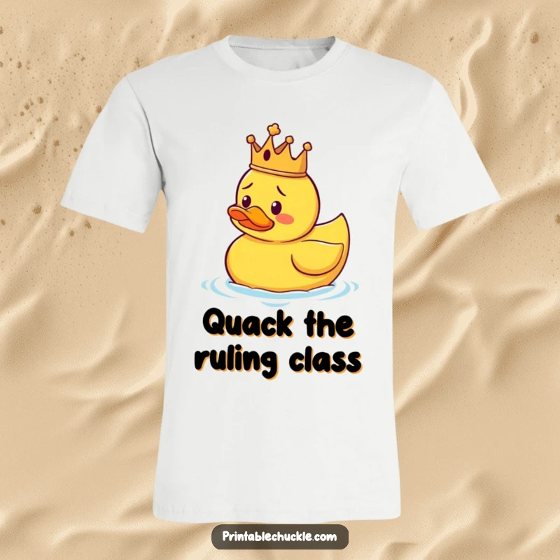 Funny T-shirt featuring a confused rubber duck adorned with a tiny crown, floating haphazardly, a symbol of whimsical royalty.