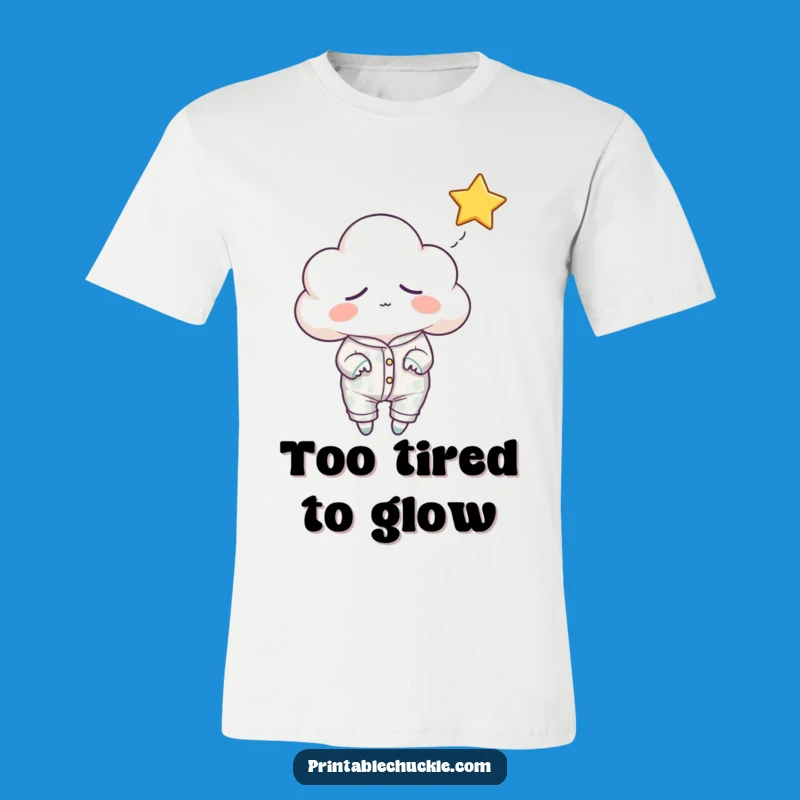 Funny Sleepy Cloud T-Shirt: Wear Your Dreams with Hilarious Pajama Style